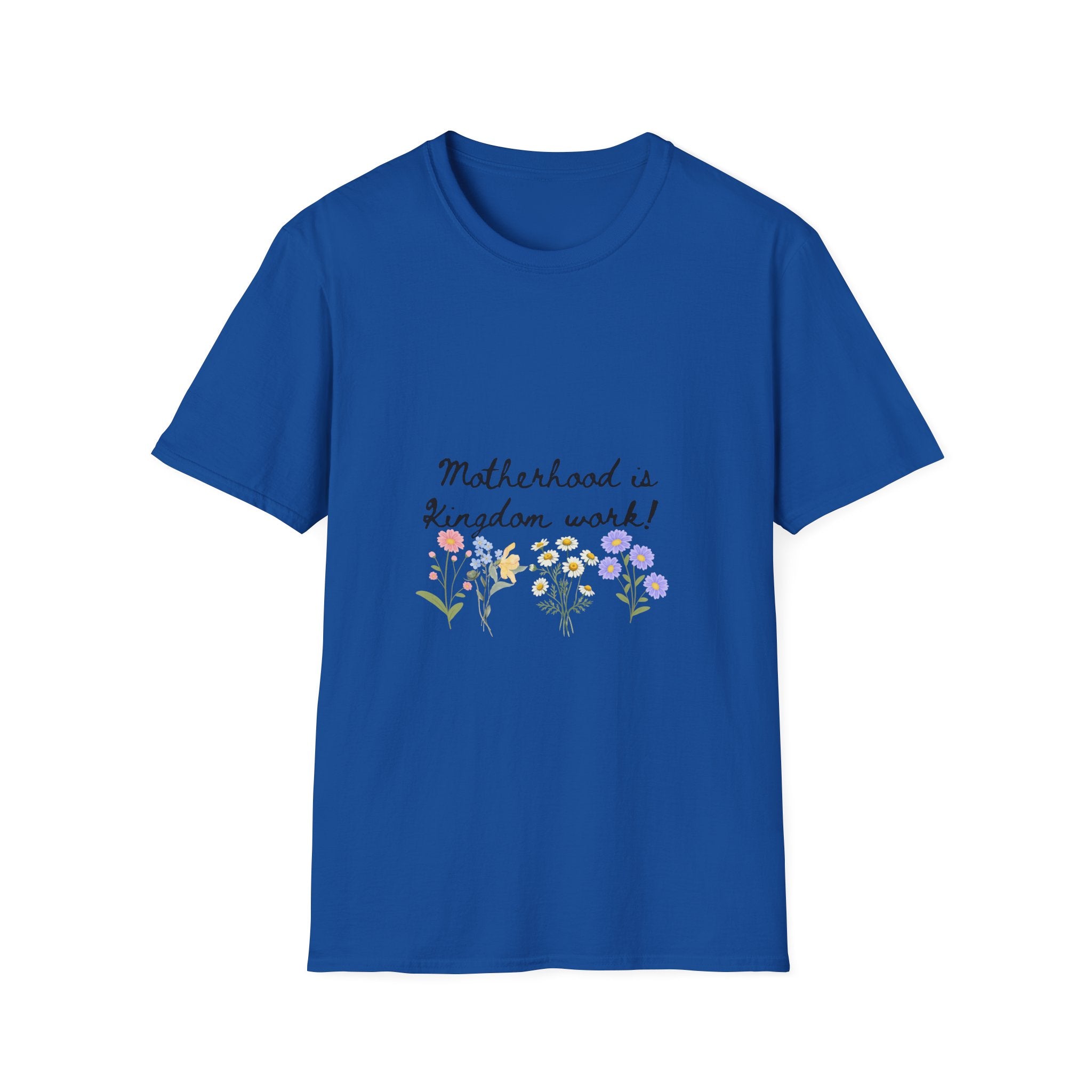 T-Shirt — "Motherhood is Kingdom Work" Floral Tee