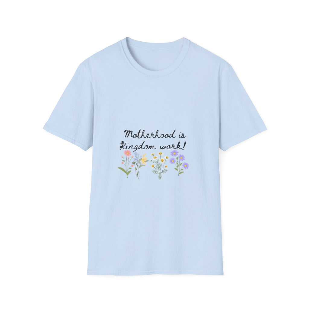 T-Shirt — "Motherhood is Kingdom Work" Floral Tee