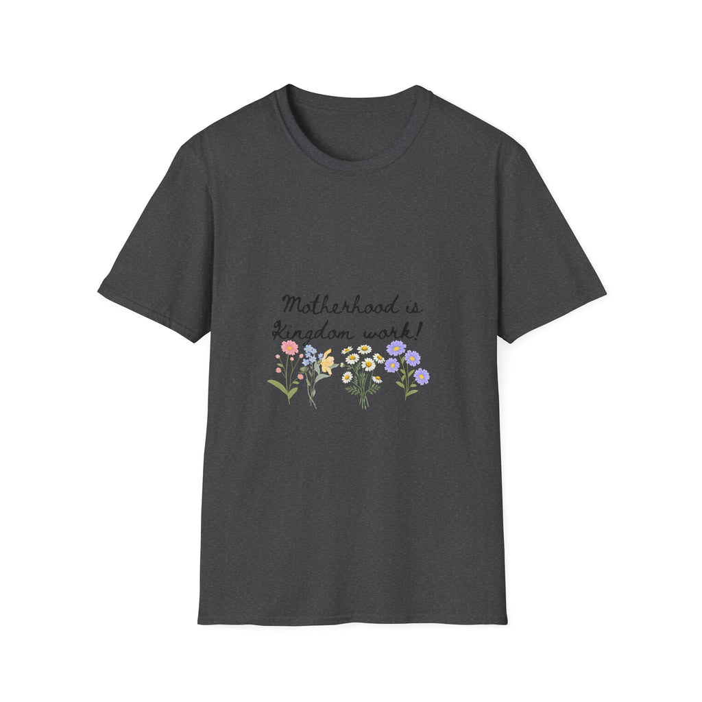 T-Shirt — "Motherhood is Kingdom Work" Floral Tee