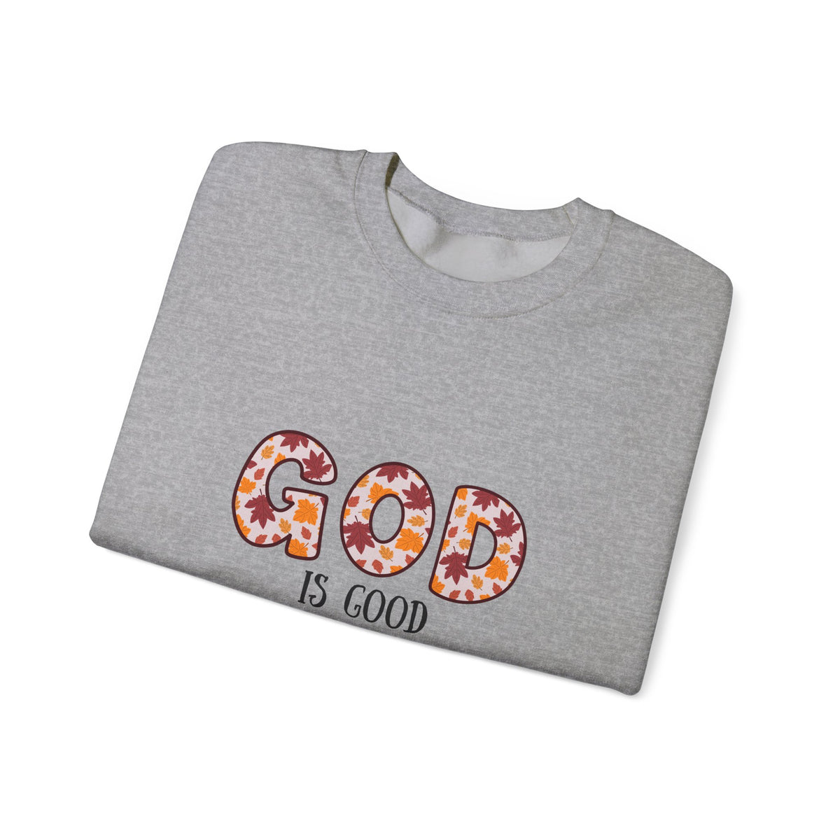 Christian Sweatshirt — "God Is Good" Floral Crewneck