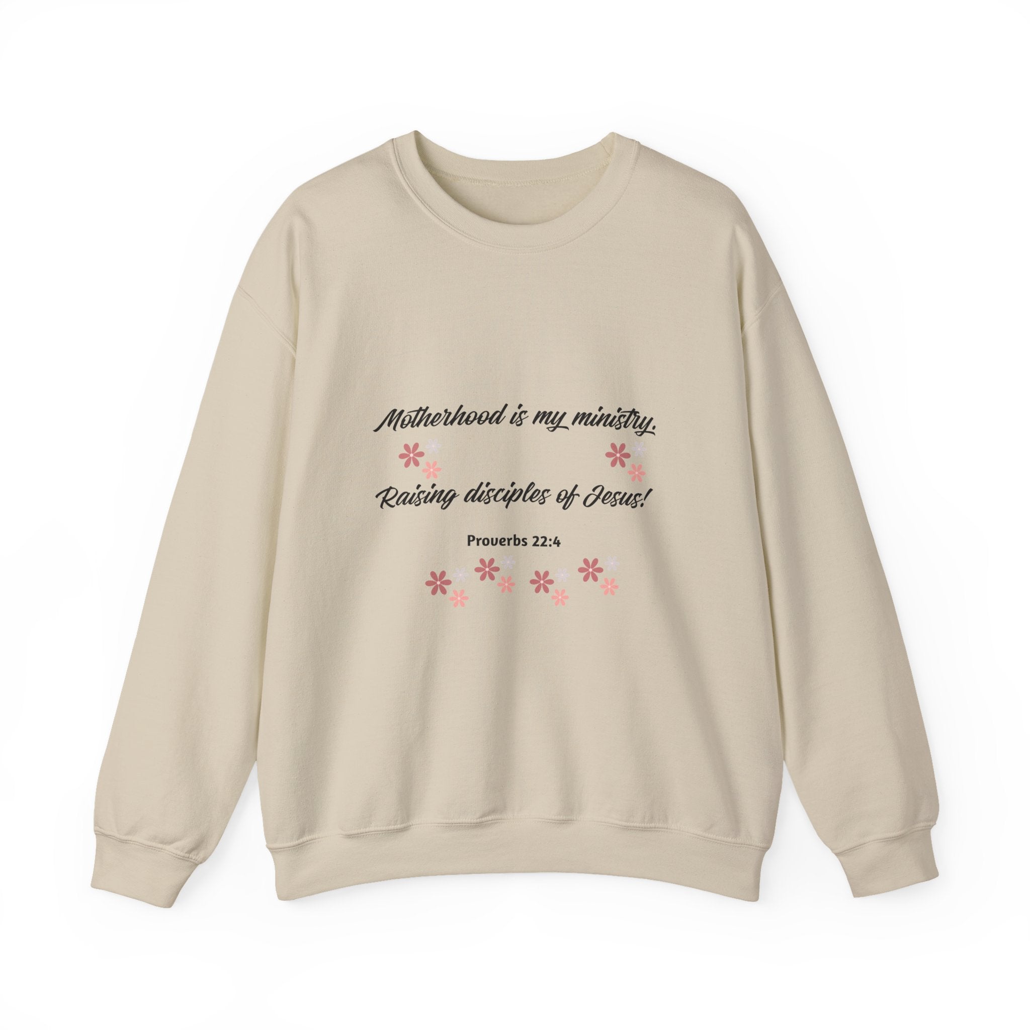 Christian Mom Crewneck Sweatshirt — “Motherhood is my ministry” Floral Scripture Sweatshirt (Proverbs 22:6)