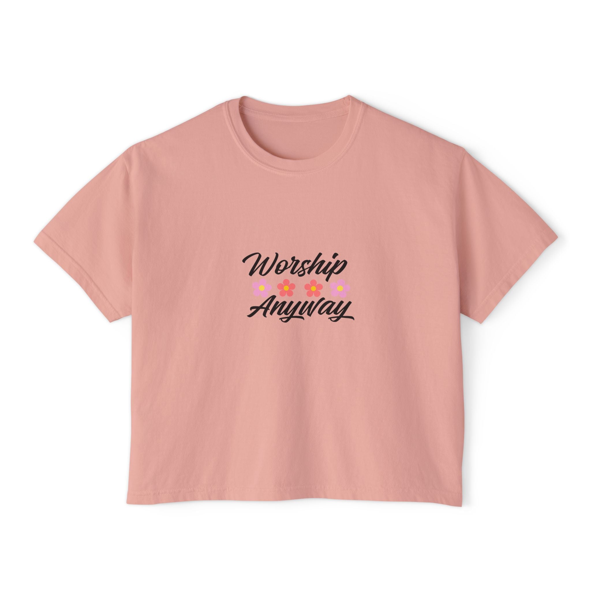 Worship Anyway Floral Women's Boxy Tee - Inspirational Christian Shirt