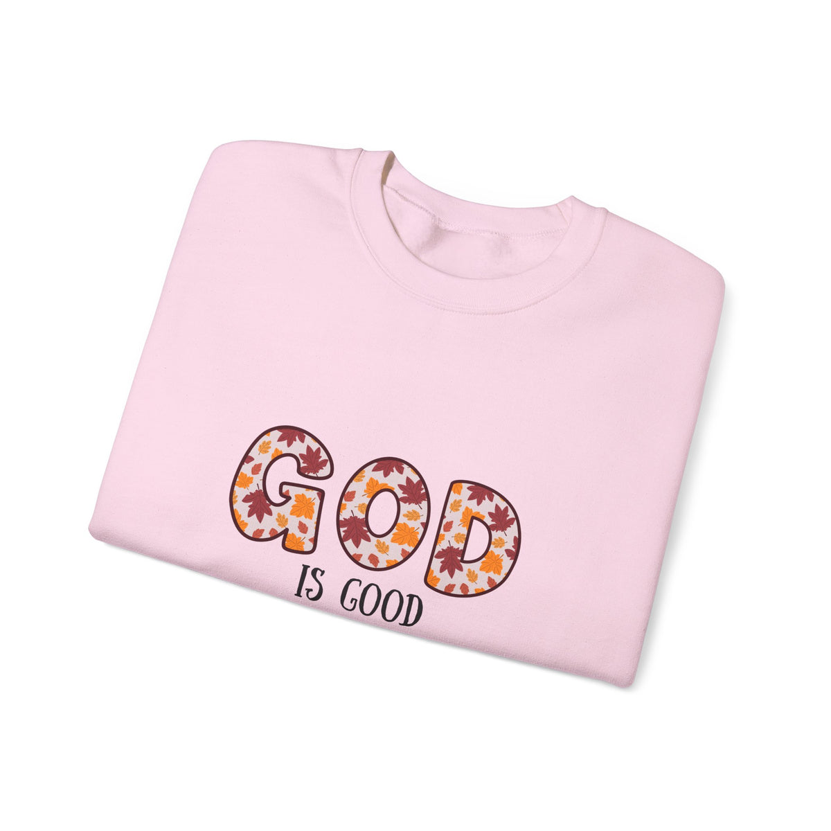 Christian Sweatshirt — "God Is Good" Floral Crewneck