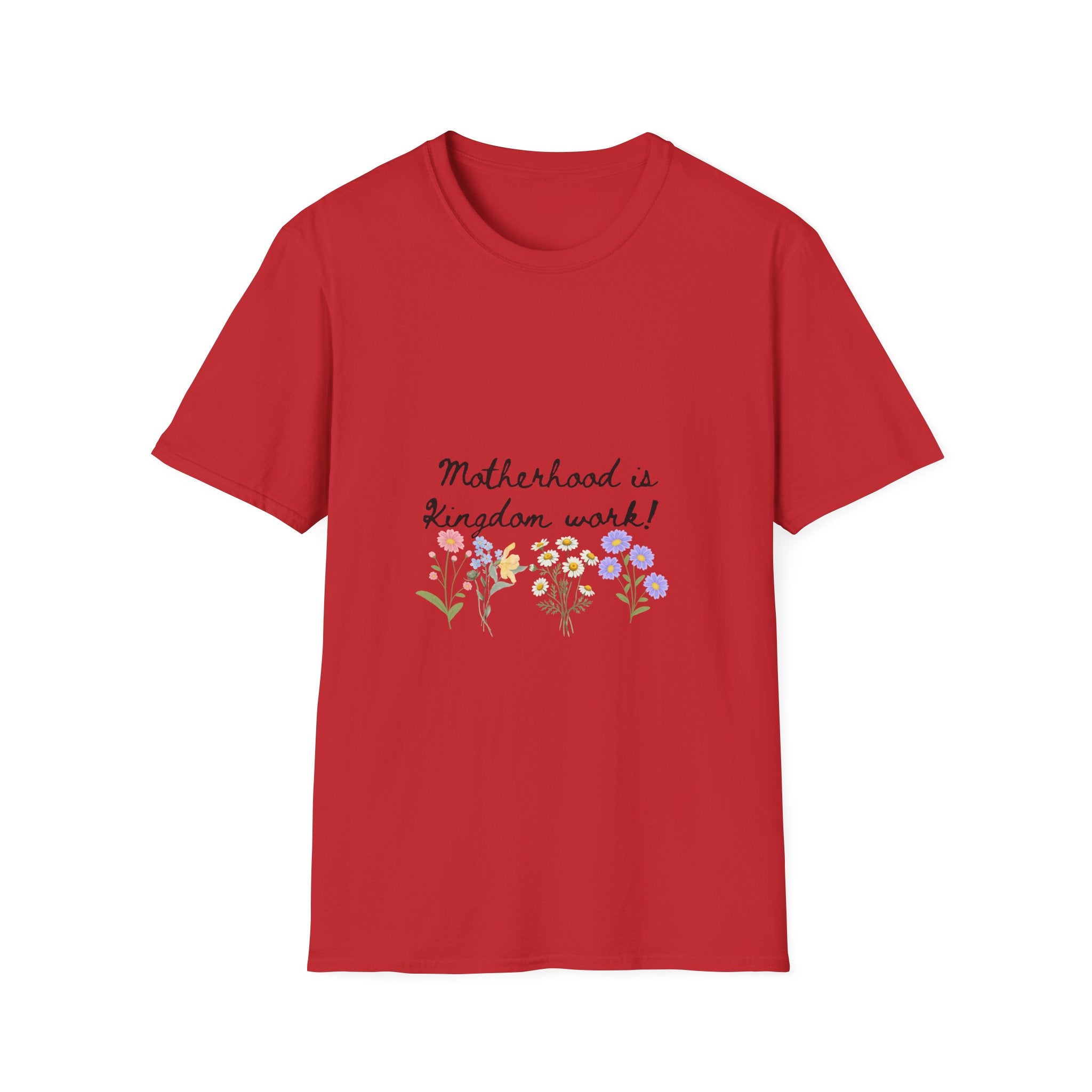 T-Shirt — "Motherhood is Kingdom Work" Floral Tee
