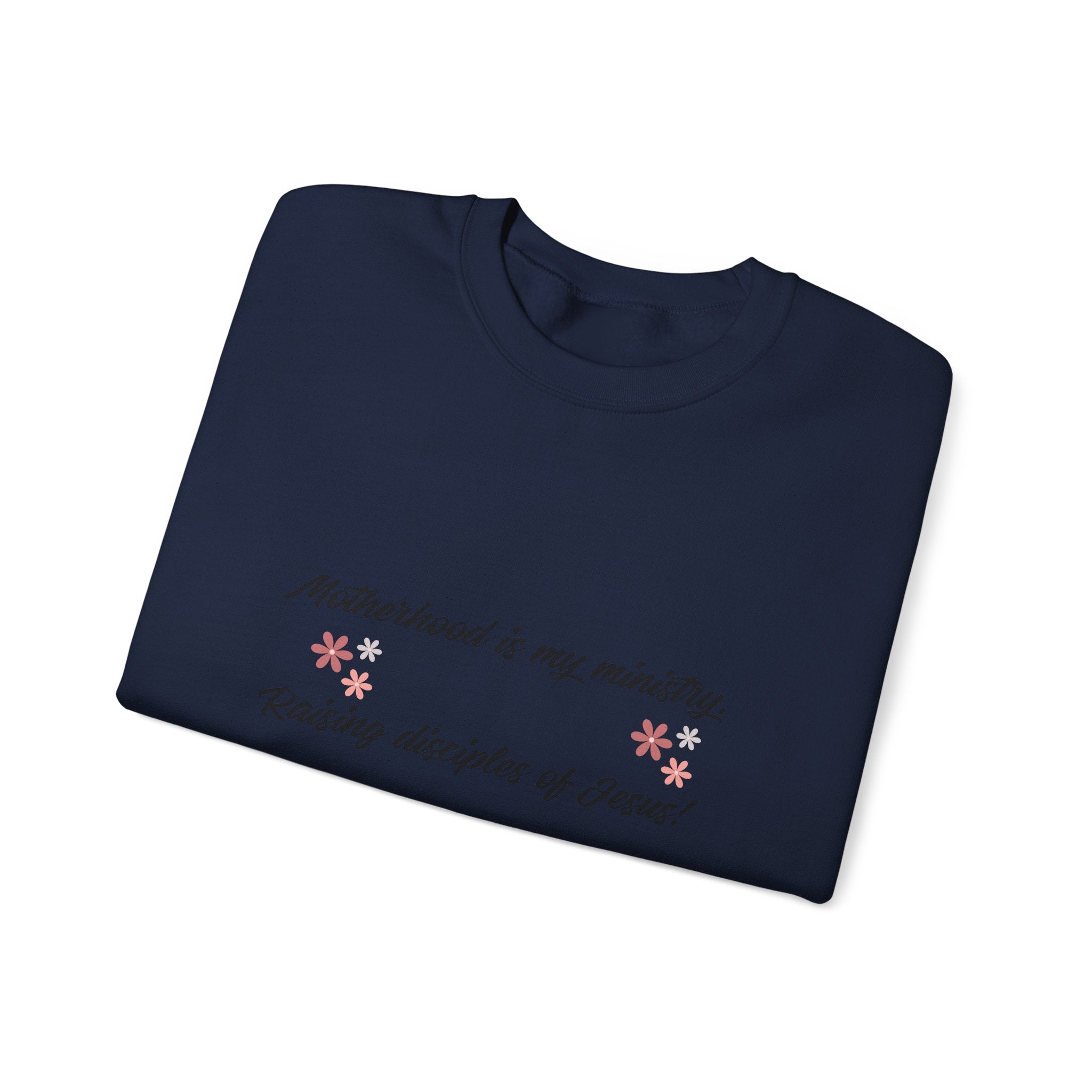 Christian Mom Crewneck Sweatshirt — “Motherhood is my ministry” Floral Scripture Sweatshirt (Proverbs 22:6)